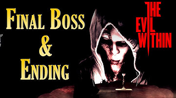 The Evil Within - FINAL BOSS & ENDING PC/PS4 No Commentary 1080p