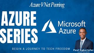 How to Configure Azure VNet Peering