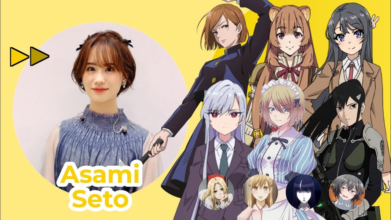 Asami Seto [瀬戸麻沙美] Top Same Voice Characters Roles