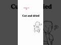 idiom.16. "Cut and dried".   #idioms #youtubeshorts