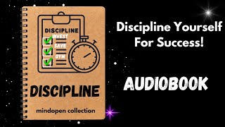 Discipline: How To Discipline Yourself For Success