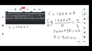 a sum of money is to be distributed among A B C D in the proportional of 5:2:4:3 if C gets ₹1000mor