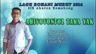 AHIVOVONTOL TAKA YAK BY ENOM ASOU SIB ABURON