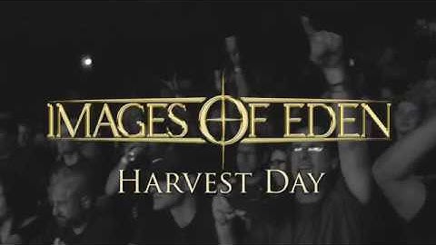 Images of Eden- "Harvest Day" (Official Video)