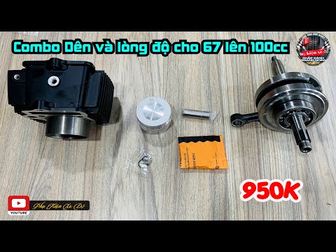 🔥 🔥 🔥combo  dên và lòng độ cho 67 lên 100cc giá 950k🔥 🔥 🔥