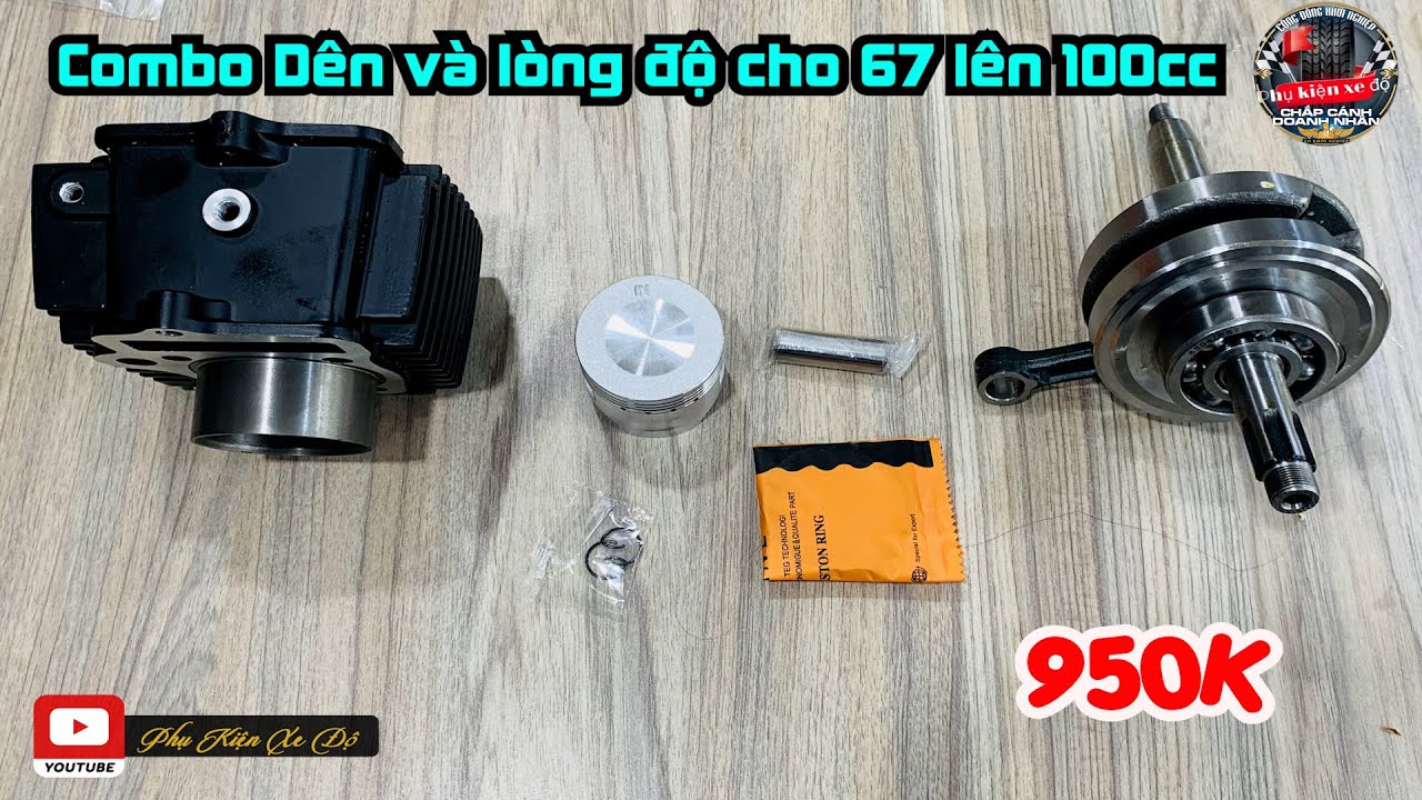 🔥 🔥 🔥Combo Dên Và Lòng Độ Cho 67 Lên 100Cc Giá 950K🔥 🔥 🔥 - Youtube