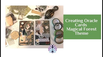Creating Oracle Cards - Magical Forest Theme