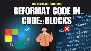 How to Reformat Codes Directly on Code::Blocks