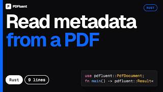 How to Read PDF Metadata in Rust (9 lines) | PDFluent