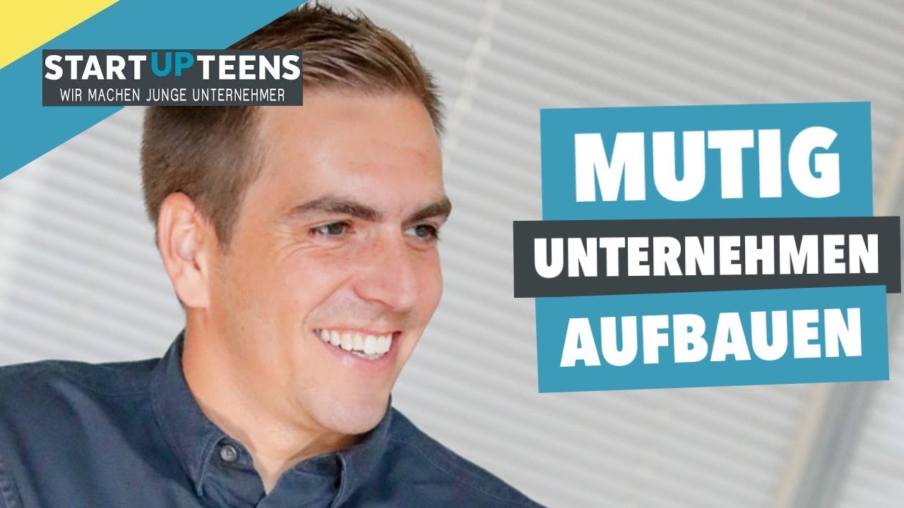 New Update Philipp Lahm: Mutig Unternehmen gründen!