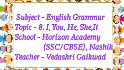 English grammar -  You, He, She, It