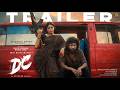 DC - Official Trailer | Lokesh Kanagaraj | Sun Pictures | Anirudh | Arun Matheswaran | Wamiqa Gabbi