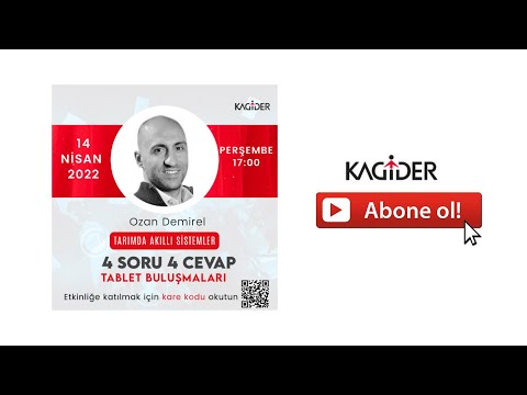 4 Soru 4 Cevap Tablet Buluşmaları- Tarımda Akıllı Sistemler- Ozan Demirel