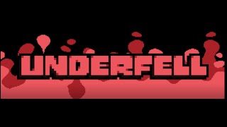 Underfell ~ Here They Are [Extended]