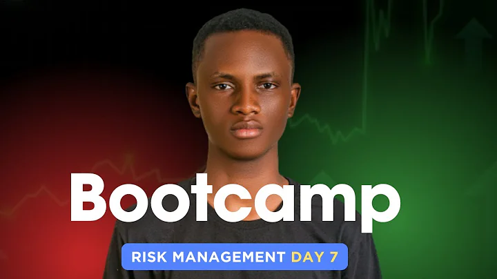 Bootcamp Day 7 - Risk management in trading