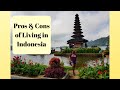 Pros and Cons of Expat Living in Indonesia | What to know Before Moving to Indonesia