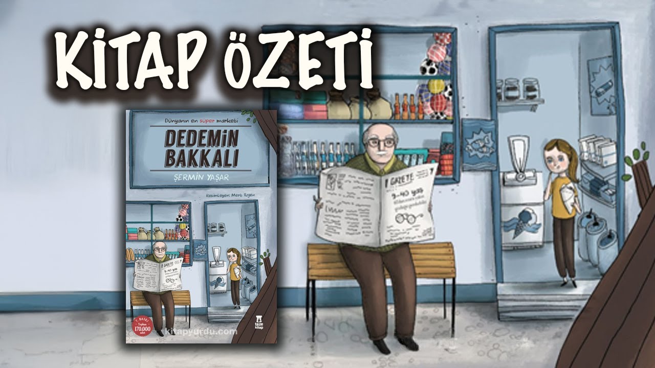 Dedemin Bakkalı | Şermin Yaşar  | Özet  #sesliçocukkitapları #çocukkitapları #seslikitap