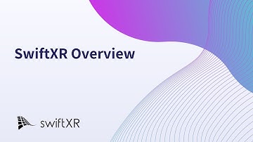 SwiftXR Overview
