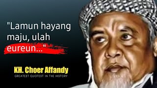 20 Wasiat Uwa Ajengan Manonjaya Penuh Hikmah Tentang Kehidupan | Qoutes Life