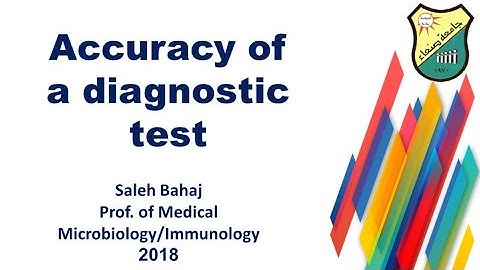 20- Accuracy of a diagnostic test