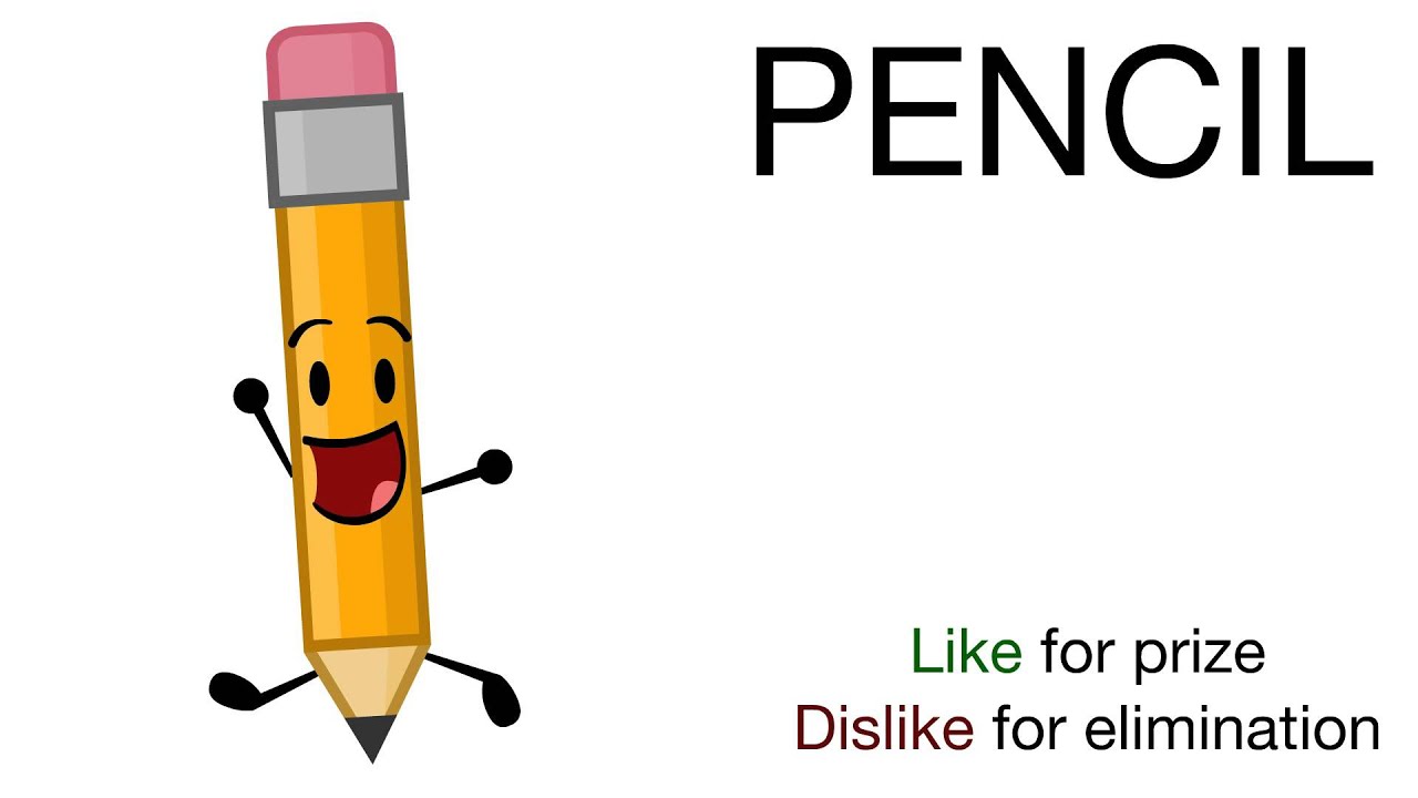 Vote for Pencil (BFDIA 4) - Vote for Pencil!