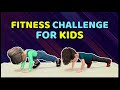 5 STANDING EXERCISES + 5 MAT EXERCISES = FITNESS CHALLENGE FOR KIDS