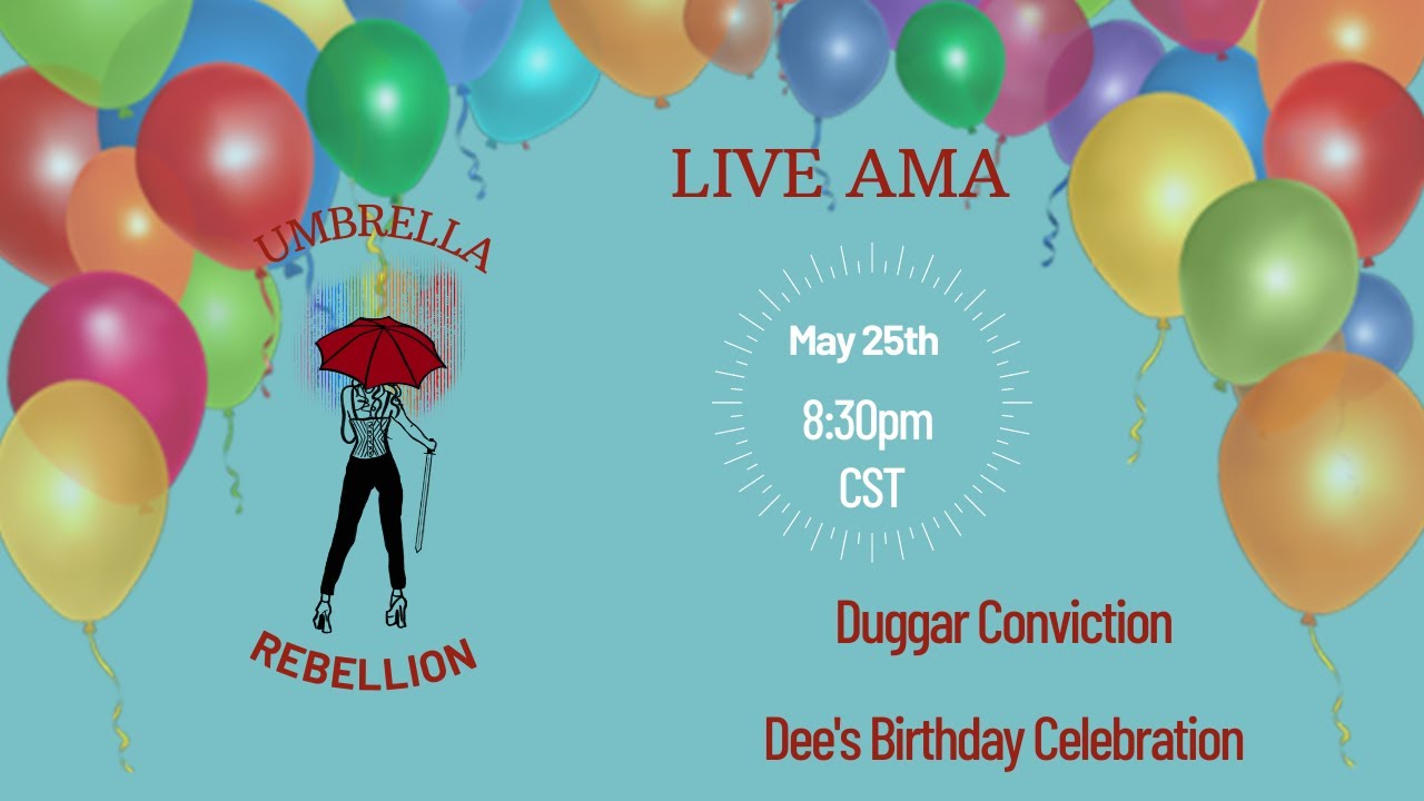May AMA || Cult Survivors Discuss Duggar Conviction || Dee's Birthday Celebration