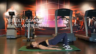 Selülit Görünümünü Azaltmaya Odaklı Evde Alt Vücut Antrenmanıcellulite-Focused Lower Body Workout