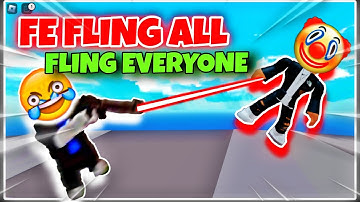 [ FE ] FLING ALL SCRIPT 🤣 [TROLL SCRIPT] •Moblie • PC • ALL EXECUTERS •