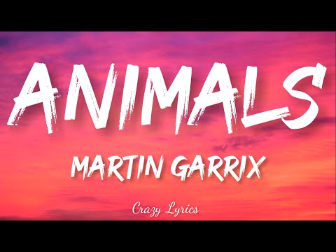 Martin Garrix - Animals (Official Lyrics Video)