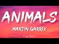 Martin garrix  animals official lyrics