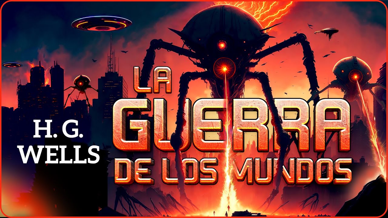 🛸 AUDIOLIBRO La guerra de los mundos | de H. G. Wells | COMPLETO en español latino (voz humana) 🎧
