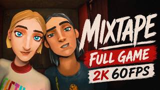 Mixtape Full Game Walkthrough | No Commentary | 2K 60FPS