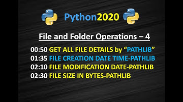 Python Path Lib | Pathlib File Creation time | Pathlib File Modification time | Pathlib File Size