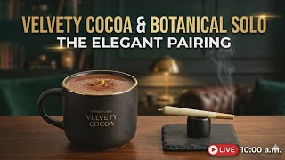 Velvety Cocoa & Botanical Solo: The Elegant Pairing