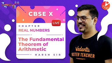 Real Numbers L2 | The Fundamental Theorem of Arithmetic | CBSE 10 Maths NCERT Umang Series | Vedantu