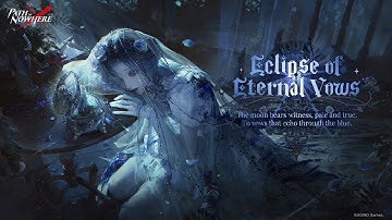 Tenebrous Shadows | Eclipse of Eternal Vows | Path to Nowhere (PTN)