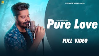 Pure Love (Official Song) Karan Sharma | Latest Romantic Song ...