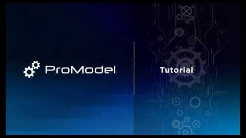 ProModel Video Tutorial