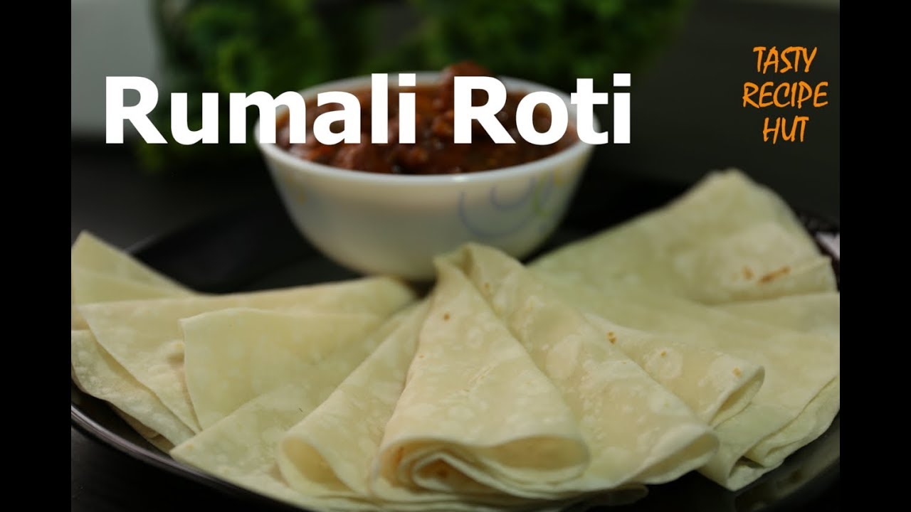 Rumali Roti ! Dhaba style Rumali Roti at Home ! | Tasty Recipe Hut