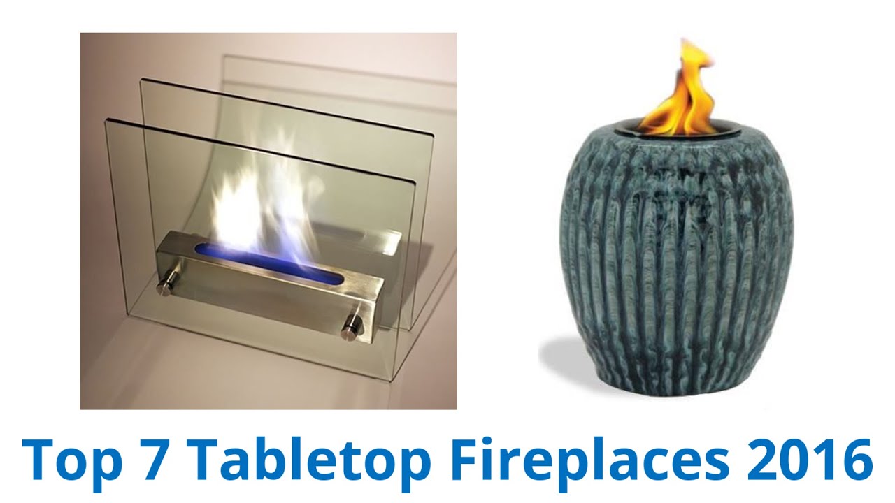 7 Best Tabletop Fireplaces 2017 You