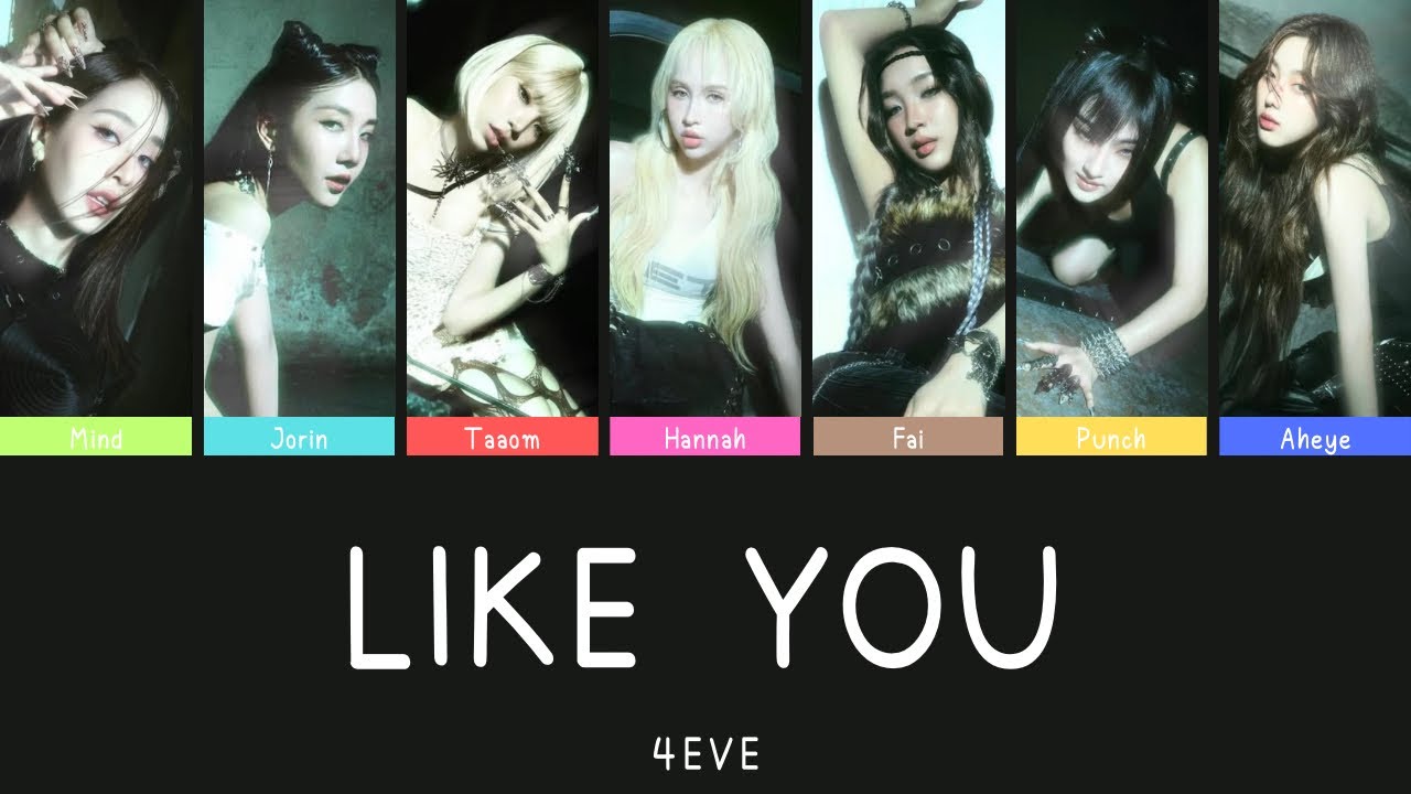 LIKE YOU - 4EVE | Color Coded Lyrics - YouTube