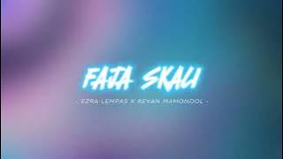 FAJA SKALI - Ezra Lempas x Evan IskaL ( DISTAN )