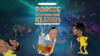 ⁣leve pou bwè kleren bmix feat afriken an ft mechanst