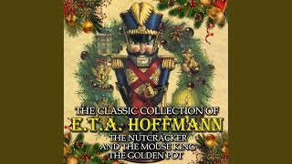 Chapter 10 — Toyland.3 - The Classic Collection of E.T.A. Hoffmann
