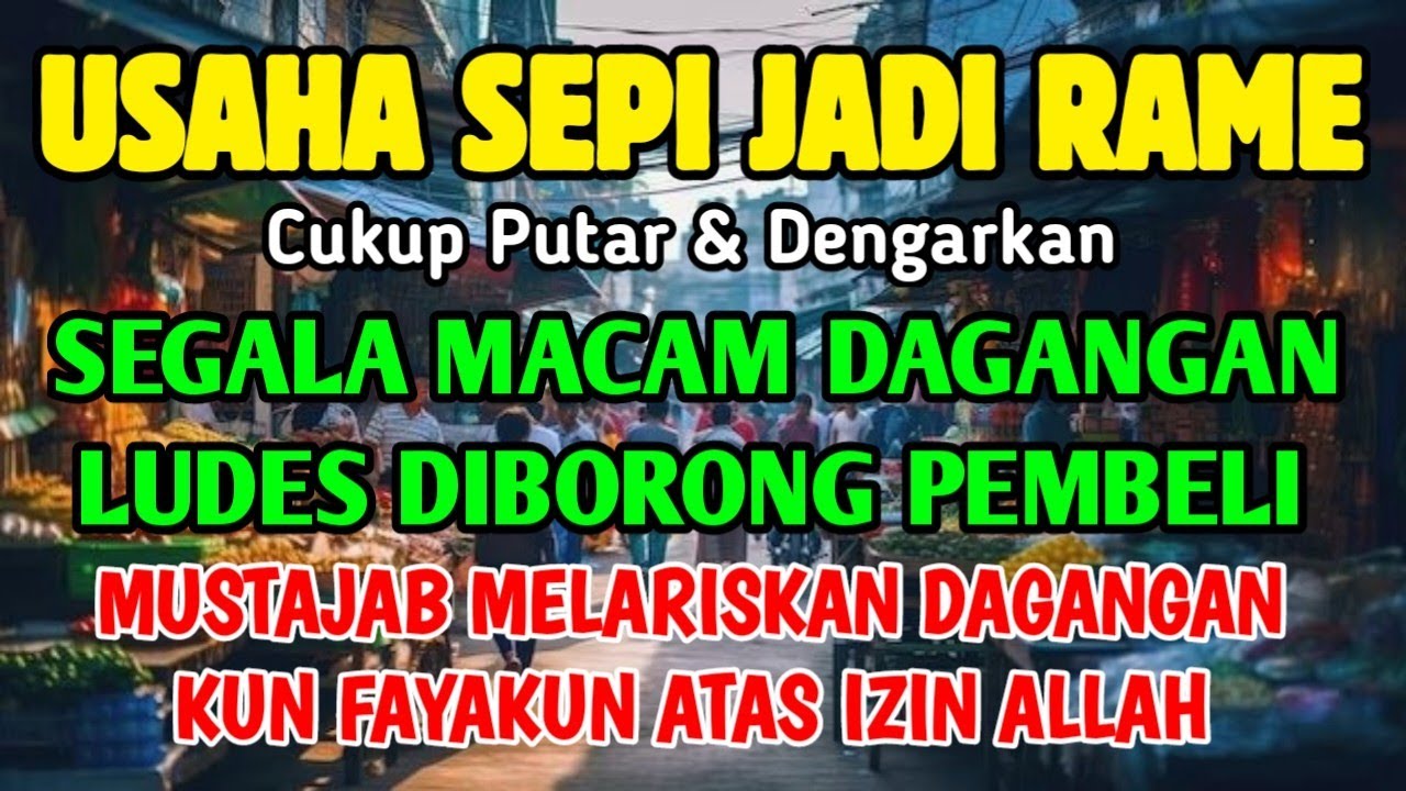 ALLAH DENGAN WASILAH DZIKIR INI 🤲🤲 Pelaris Dagangan Pemanggil Pembeli Pembuka Aura Toko/Warung