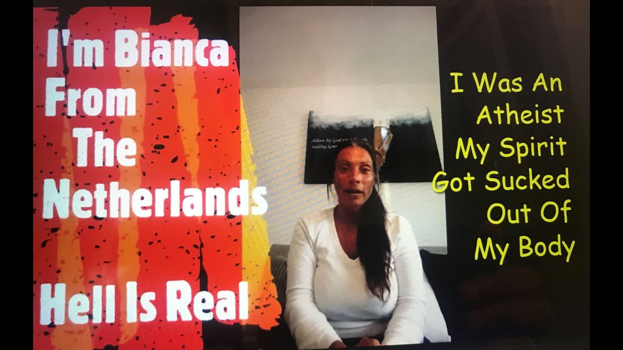 Atheist Goes To Hell  Testimony/ Bianca