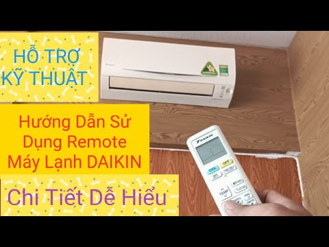 Hướng Dẫn Sử Dụng Remote Máy Lạnh DAIKIN INVERTER@HỖ TRỢ KỸ THUẬT