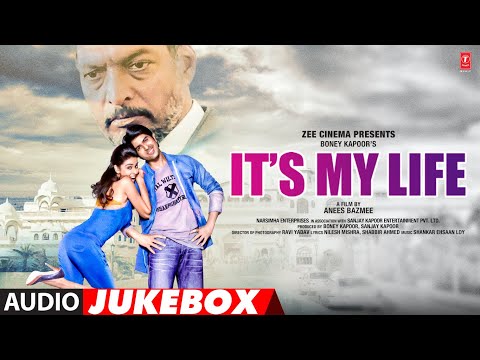 It's My Life (Audio Jukebox) | Harman Baweja, Genelia D'Souza, Nana Patekar