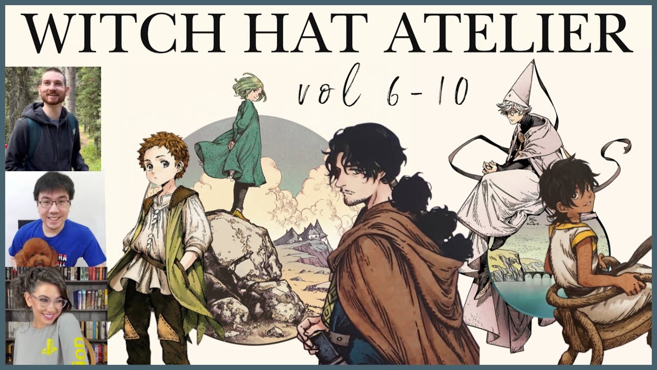 WITCH HAT ATELIER 🧙♀️ Volumes 6-10 Discusssion - YouTube
